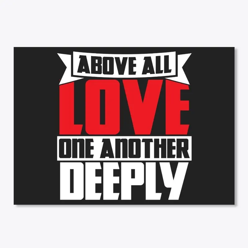 Love One Another Deeply Tees and More